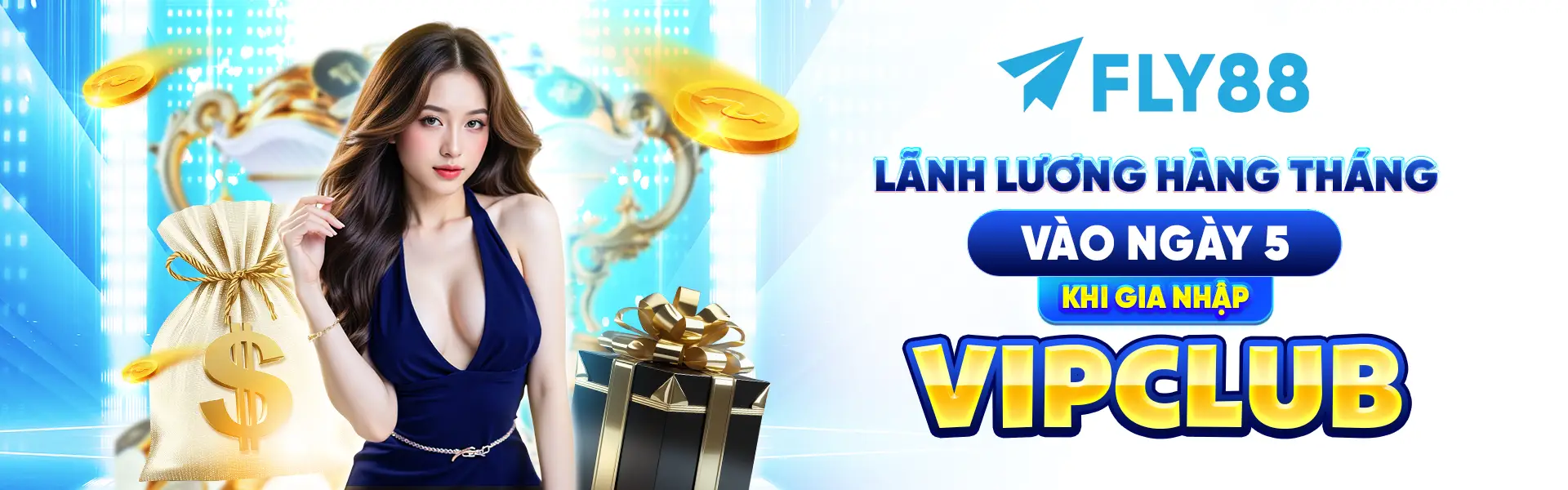 vipclub fly88 lãnh lương hàng tháng